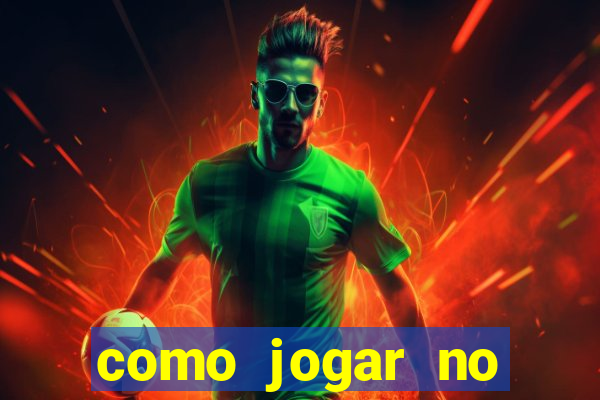 como jogar no tigre sem depositar